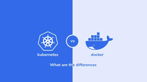 Docker vs. Kubernetes: What Are the Differences